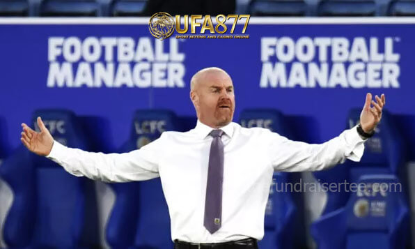 Sean Dyche อดีตหัวหน้าทีม Burnley
